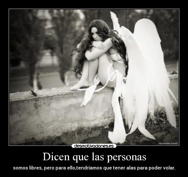 Dicen que las personas -