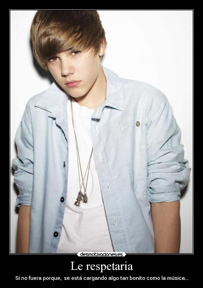 Le respetaria - 