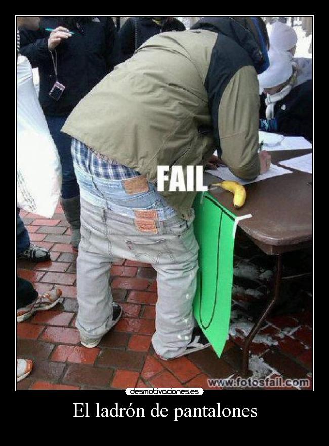 El ladrón de pantalones -