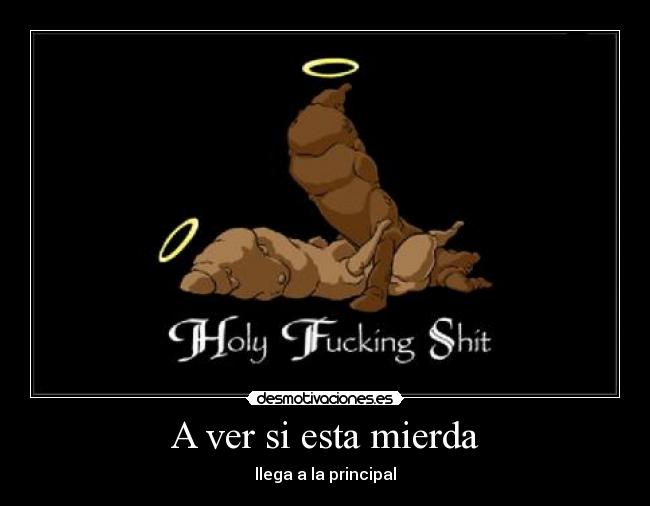 A ver si esta mierda - 