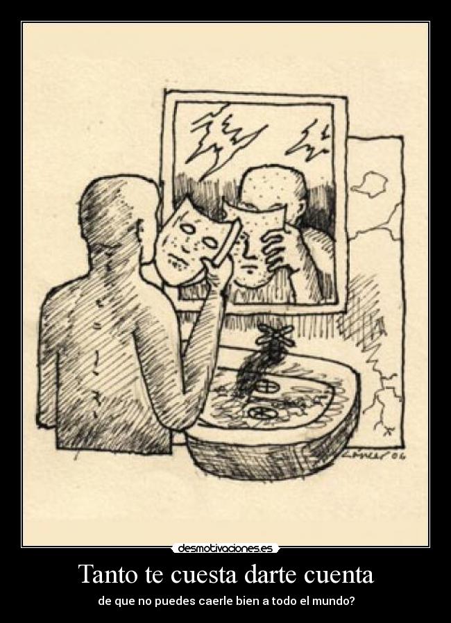 Tanto te cuesta darte cuenta - 