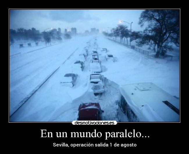 En un mundo paralelo... - Sevilla, operación salida 1 de agosto