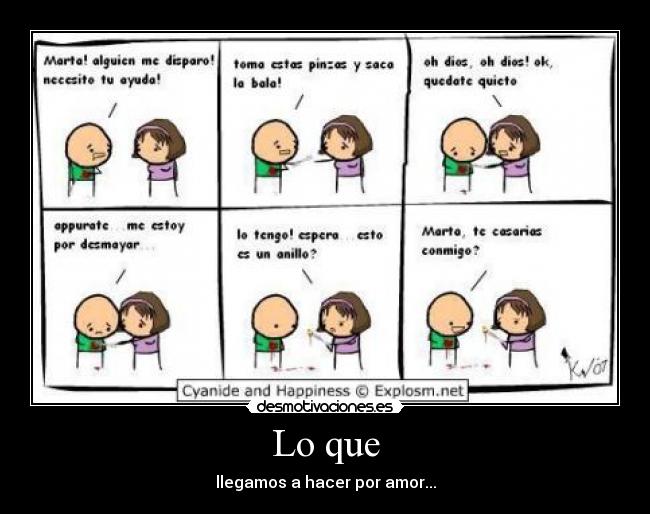 Lo que - llegamos a hacer por amor...
