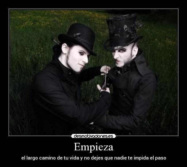 Empieza - el largo camino de tu vida y no dejes que nadie te impida el paso