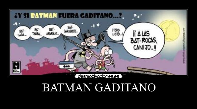 BATMAN GADITANO -