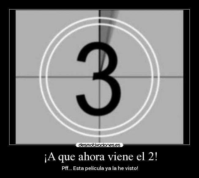 ¡A que ahora viene el 2! - 