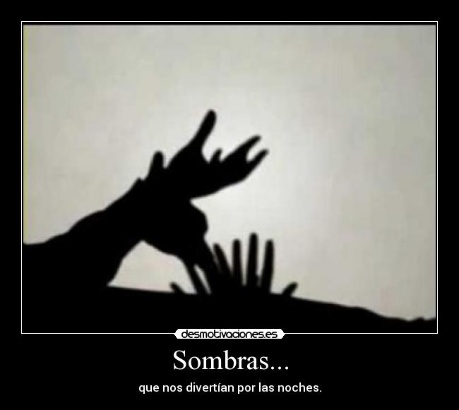 Sombras... - 