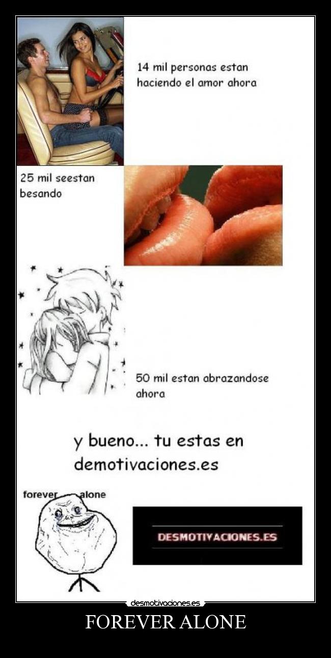 carteles forever alone desmotivaciones