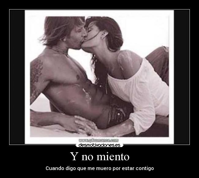 Y no miento -
