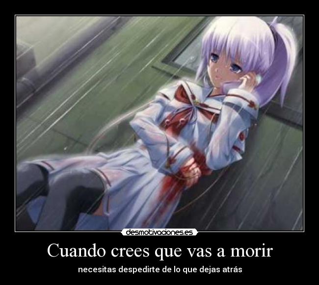 Cuando crees que vas a morir - 