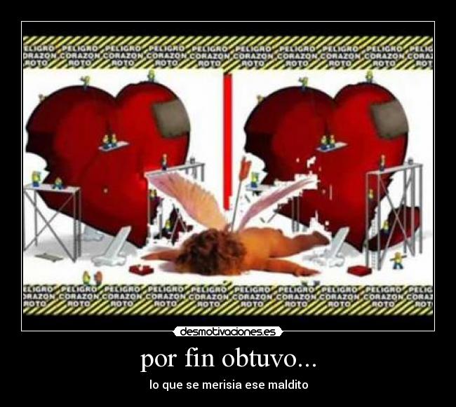 por fin obtuvo... - lo que se merisia ese maldito