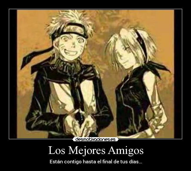 carteles amigos sakura haruno naruto uzumaki princess_b desmotivaciones