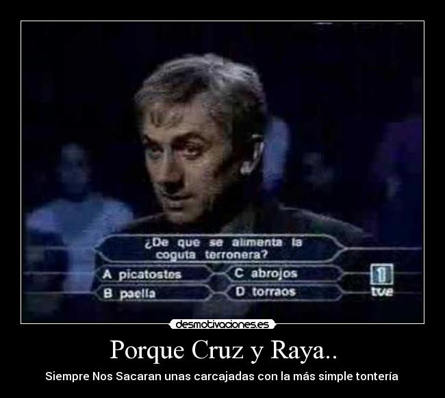Porque Cruz y Raya.. - 