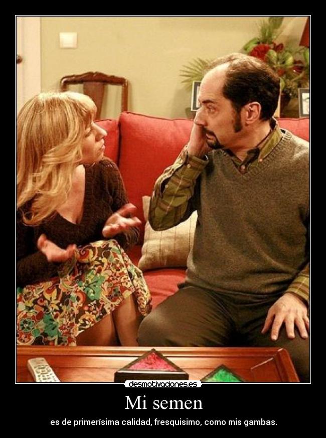 Mi semen -