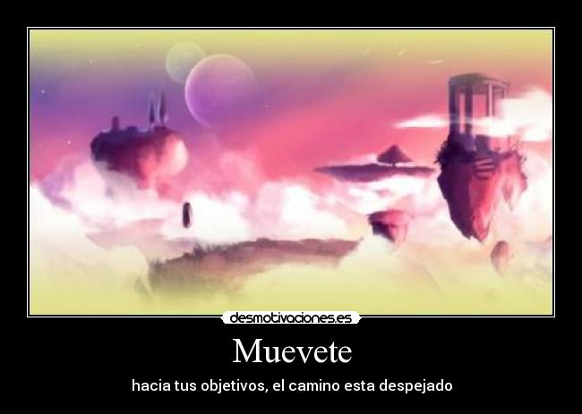 carteles muevete desmotivaciones