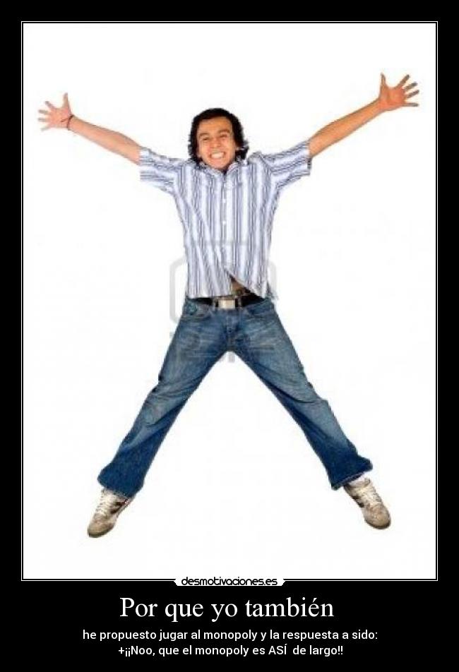Por que yo también -