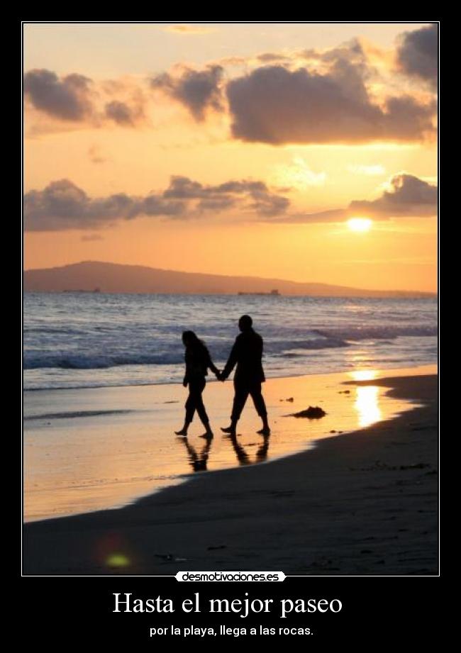 Hasta el mejor paseo  - 