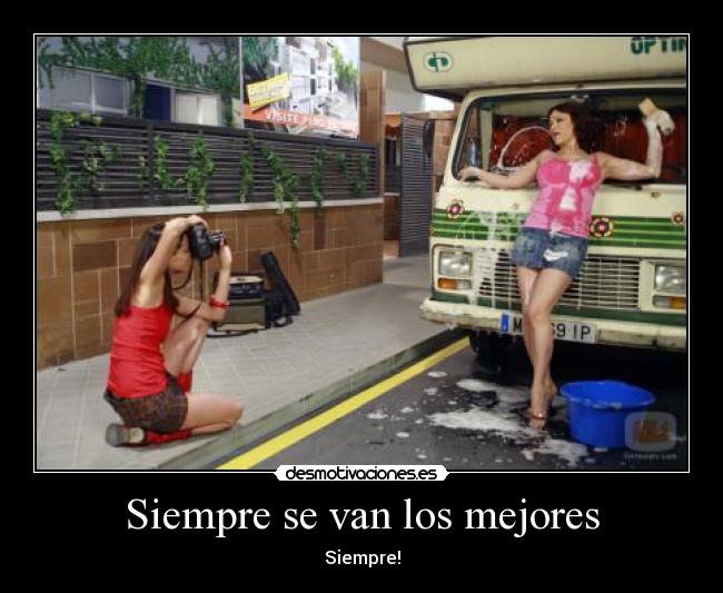 Siempre se van los mejores -