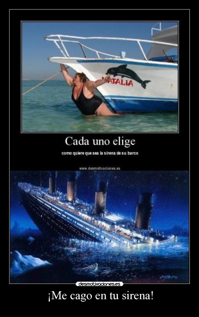 ¡Me cago en tu sirena! - 