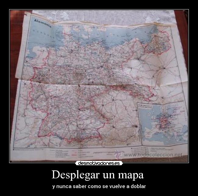 Desplegar un mapa - y nunca saber como se vuelve a doblar