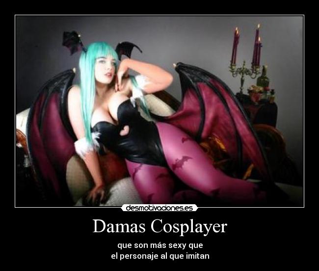 Damas Cosplayer - que son más sexy que
el personaje al que imitan