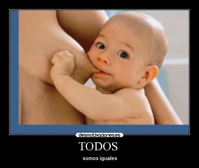 TODOS - somos iguales