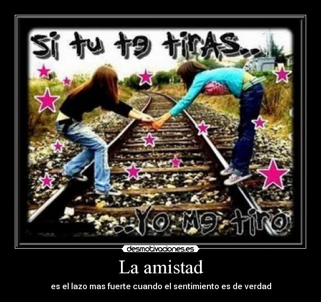 La amistad - 