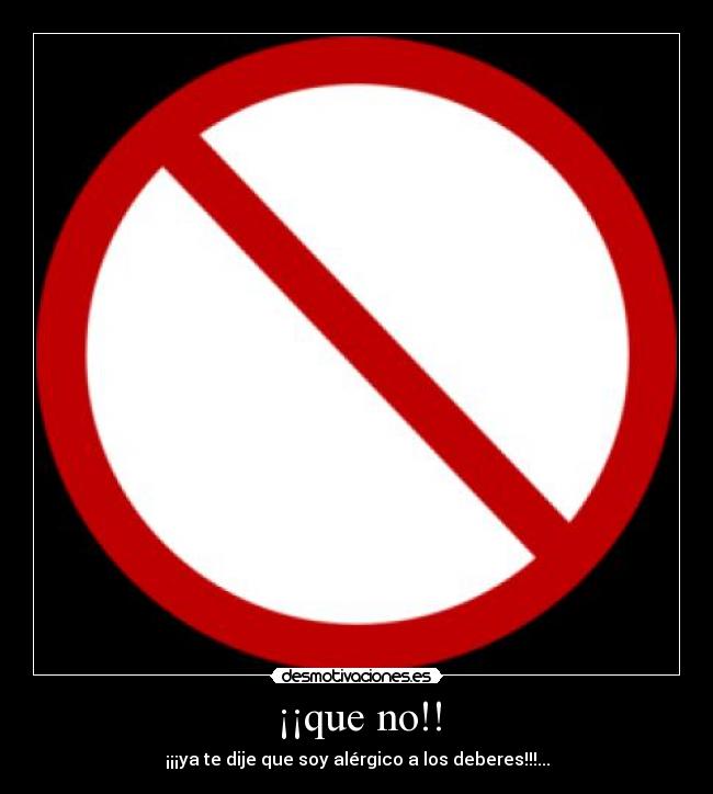 ¡¡que no!! - 