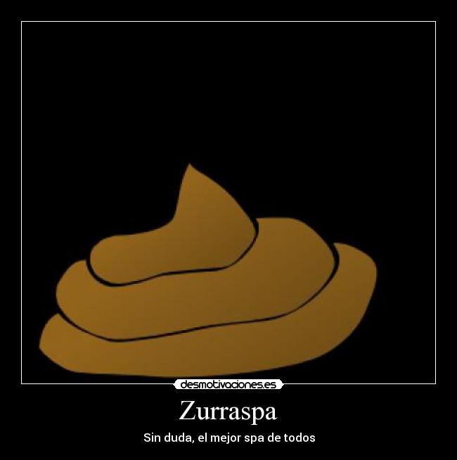 Zurraspa - Sin duda, el mejor spa de todos