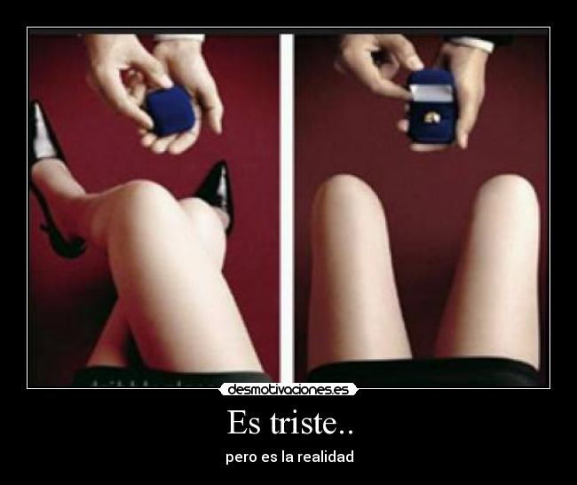 Es triste.. - 