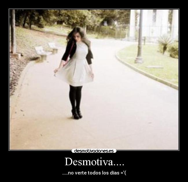 Desmotiva.... - 