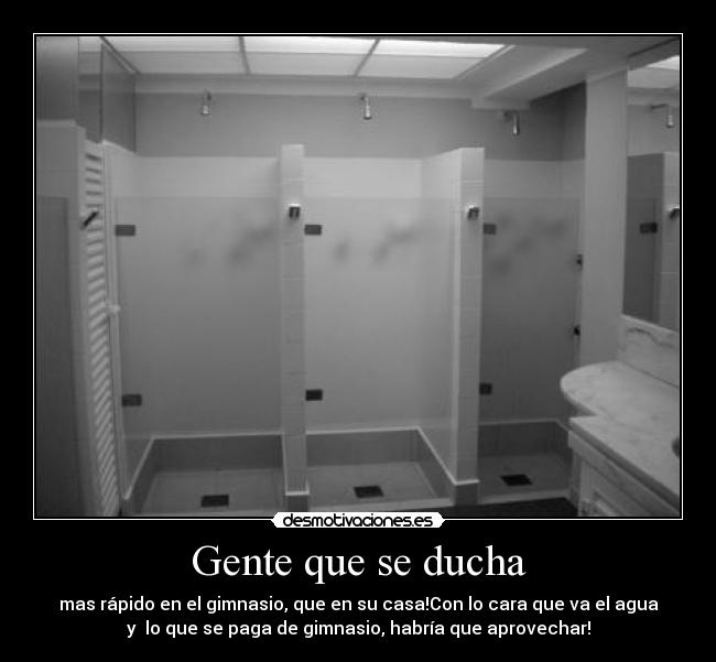 Gente que se ducha -