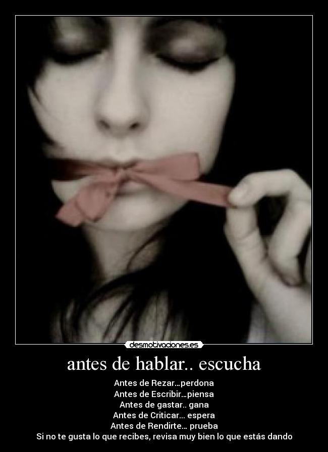 antes de hablar.. escucha -