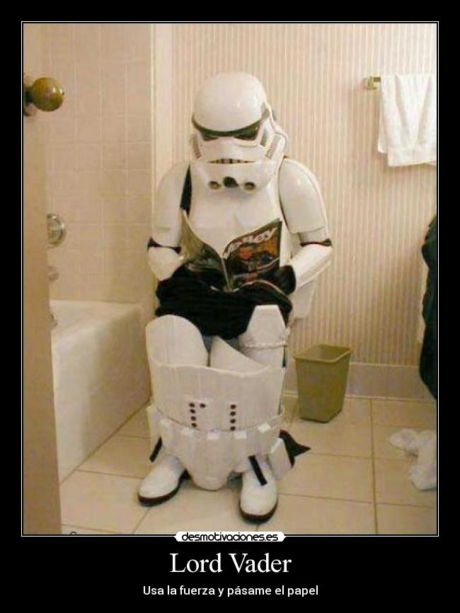 Lord Vader - Usa la fuerza y pásame el papel