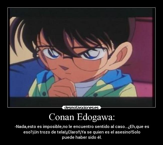 Conan Edogawa: - 