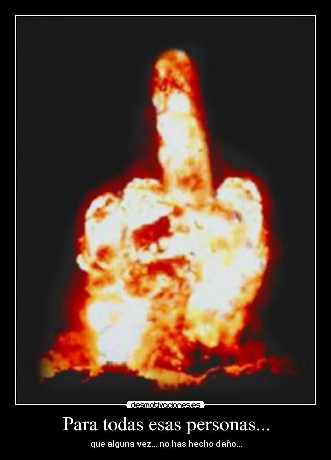 Para todas esas personas... -