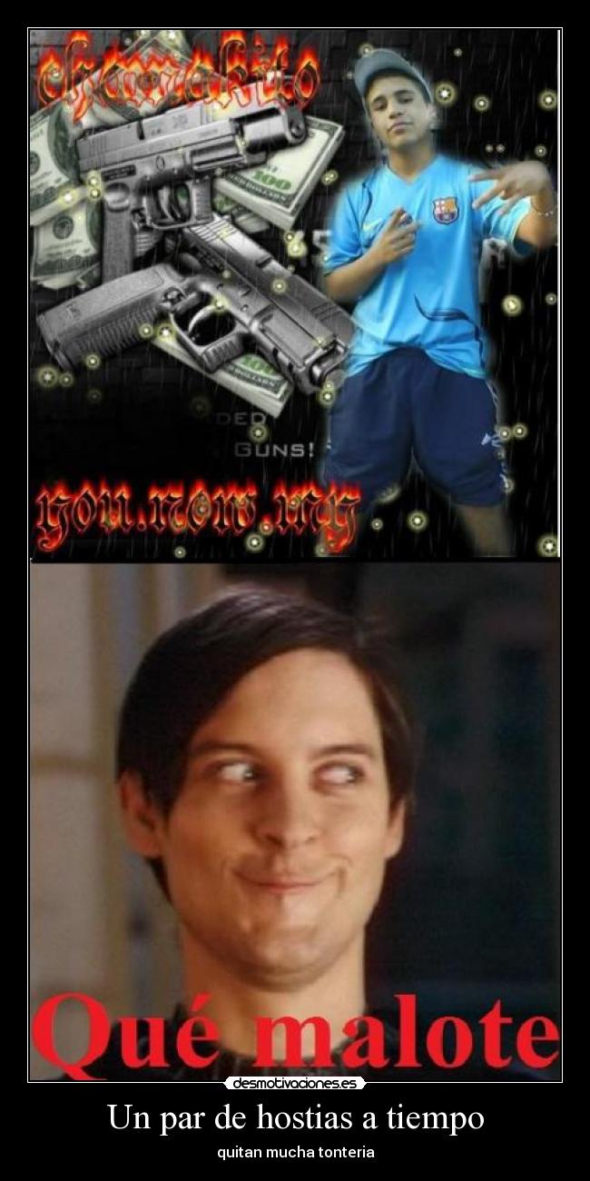 Un par de hostias a tiempo -