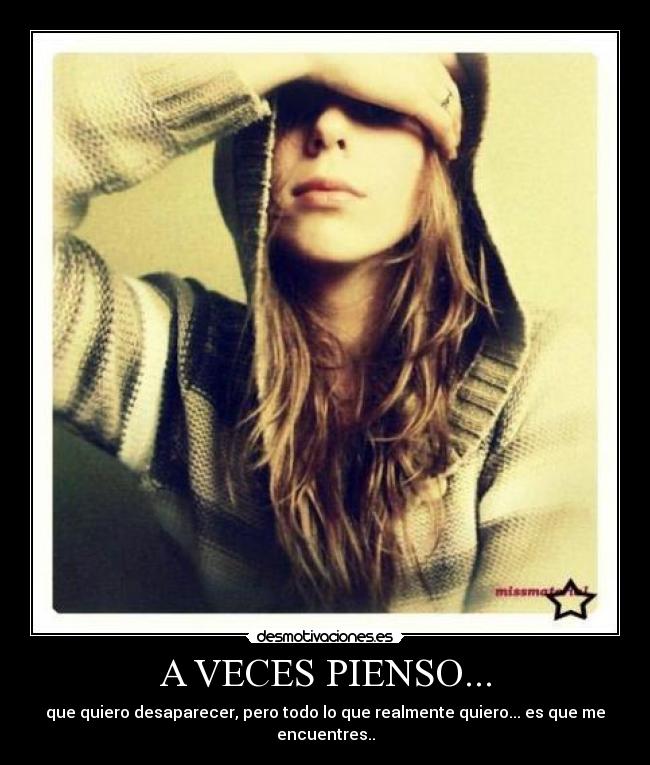 A VECES PIENSO... -