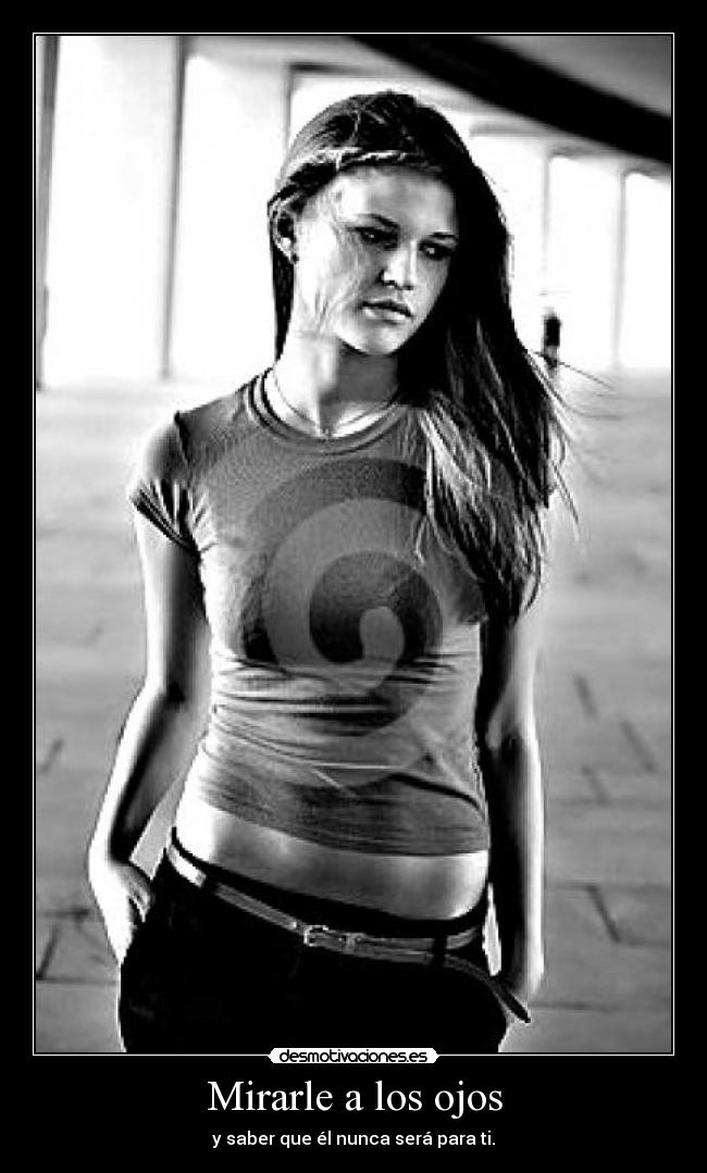Mirarle a los ojos - 