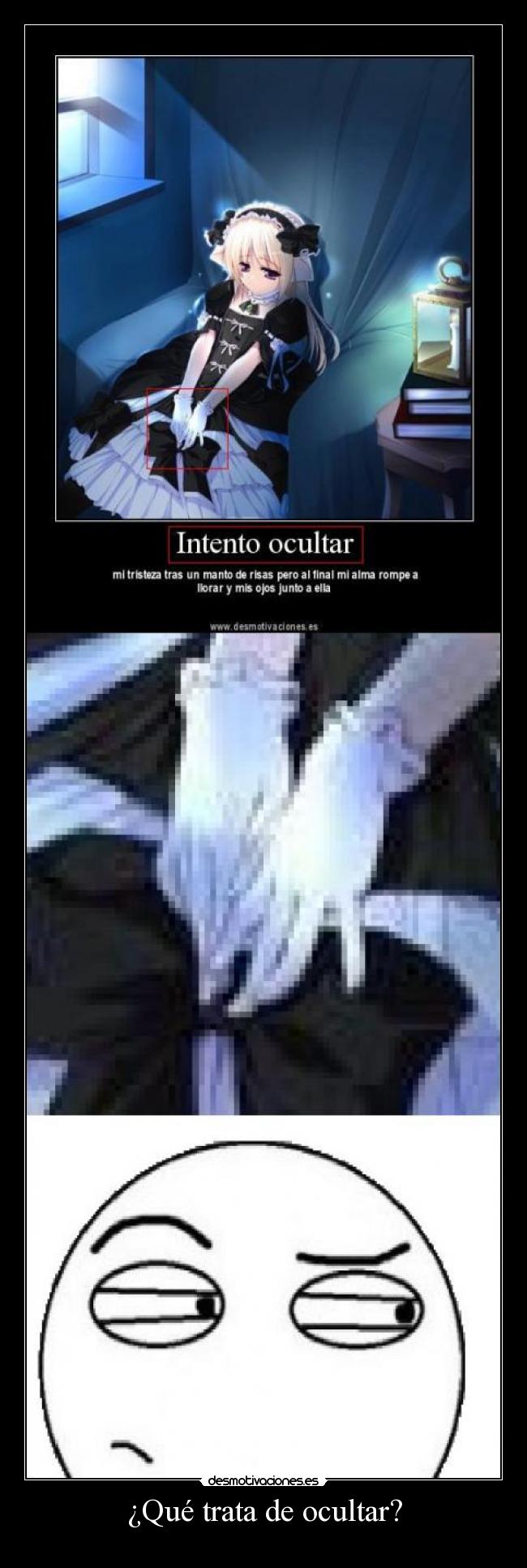 ¿Qué trata de ocultar? -