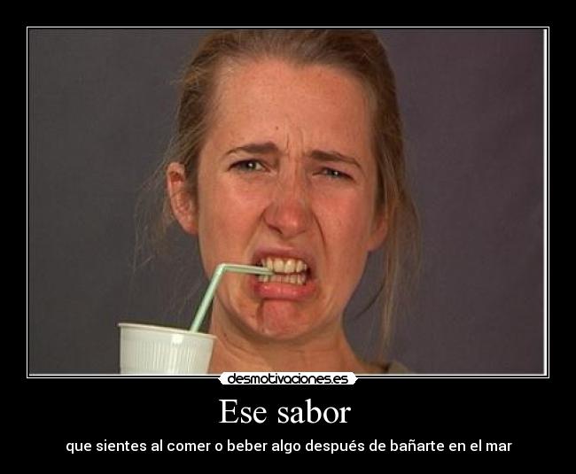 carteles ese sabor desmotivaciones