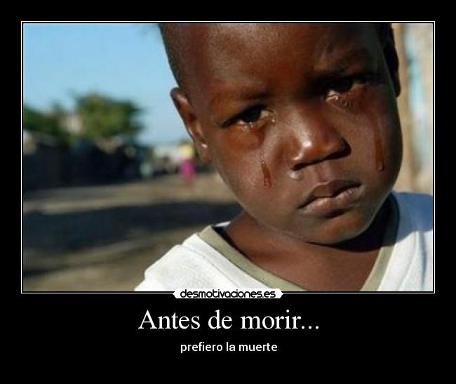 Antes de morir... -