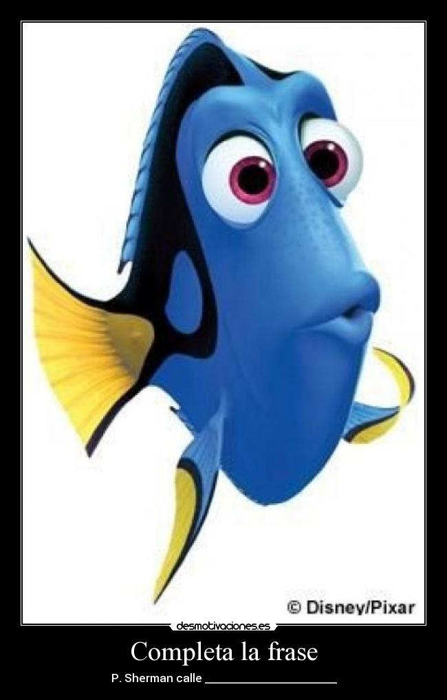 carteles dory nemo calle completa desmotivaciones