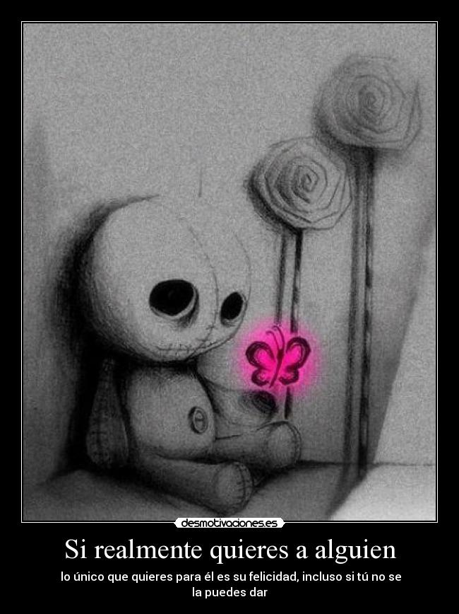 Si realmente quieres a alguien - 