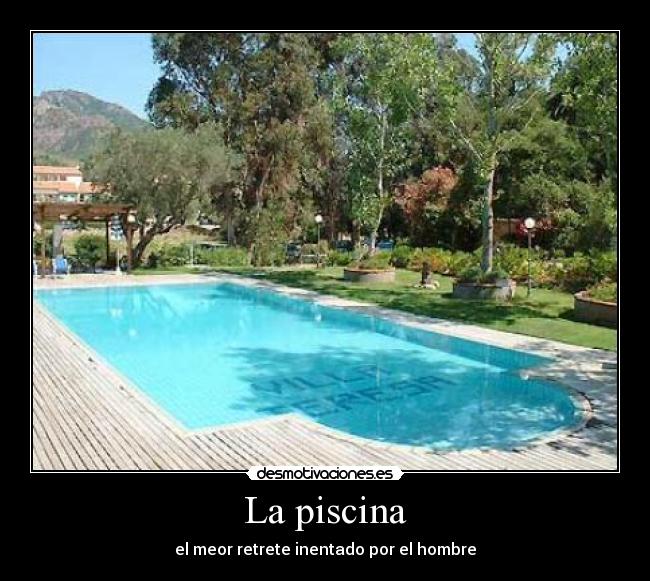 La piscina -