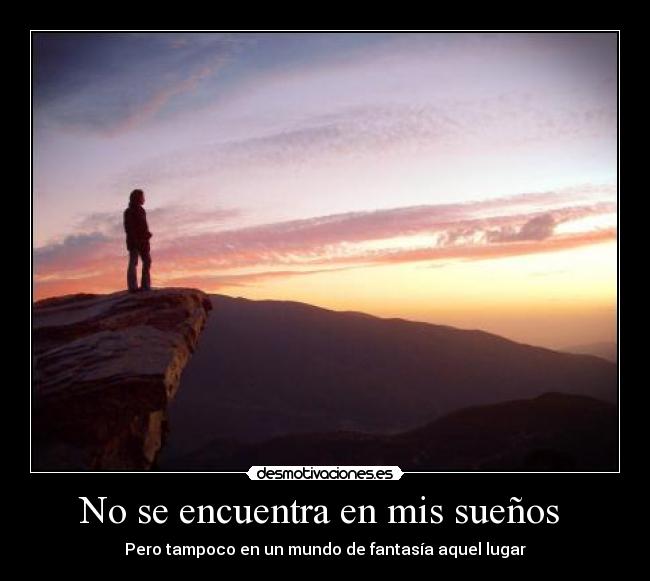 carteles pero tampoco mundo fantasia aquel lugar desmotivaciones