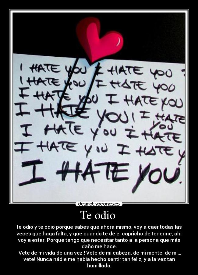 Te odio -