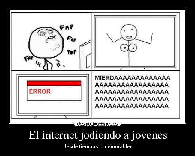 El internet jodiendo a jovenes - desde tiempos inmemorables