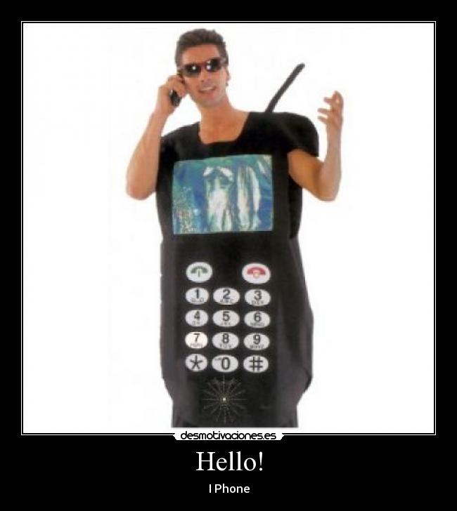 Hello! - I Phone