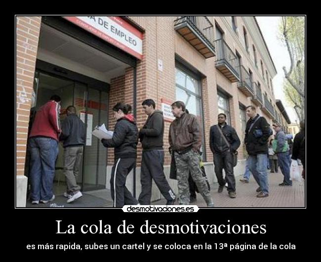 La cola de desmotivaciones -